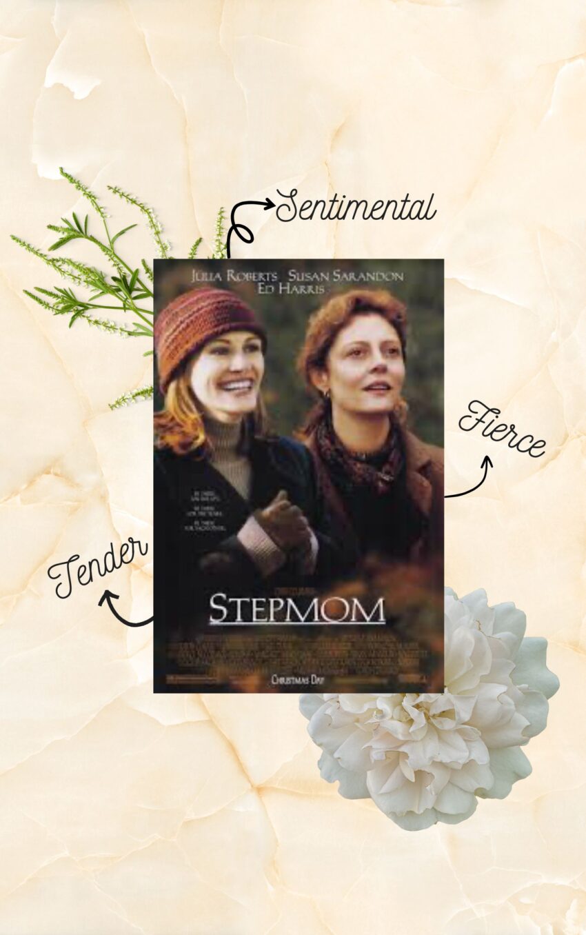 The Emotional Depth of Stepmom (1998): A Tribute to the Women Who Raise Us